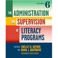 The Administration and Supervision of Literacy Programs