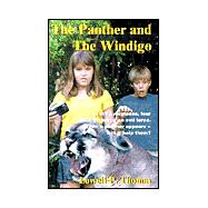 The Panther and the Windigo