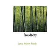 Froudacity : West Indian Fables