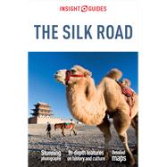 Insight Guides The Silk Road