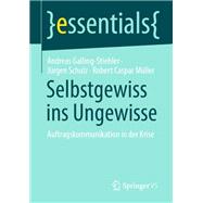 Selbstgewiss ins Ungewisse