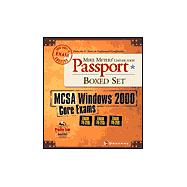 Mike Meyers' MCSA Windows 2000 Core Exams Certification Passport Boxed Set (Exams 70-210, 70-215, 70-218)