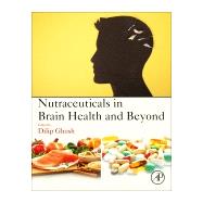 Nutraceuticals in Brain Health and Beyond