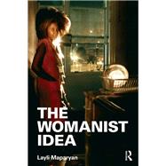 The Womanist Idea
