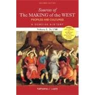 Sources of The Making of the West: Peoples and Cultures, A Concise History Volume I: To 1740