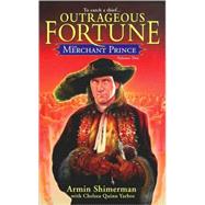 The Merchant Prince Volume 2; Outrageous Fortune