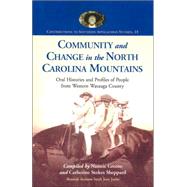 Community And Change in the North Carolina Mountains