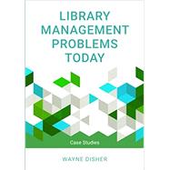Library Management Problems Today Case Studies
