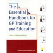 The Essential Handbook for Gp Training and Education