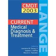Current Medical Diagnosis & Treatment 2003: A Lange Medical Book