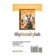 MyHistoryLab Student Access Code Card for the African American Odyssey, Combined Volume (standalone)