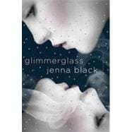 Glimmerglass A Faeriewalker Novel