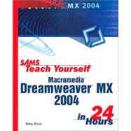 Sams Teach Yourself Macromedia Dreamweaver MX 2004 in 24 Hours
