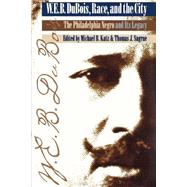 W.E.B. Dubois, Race, and the City