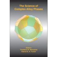 The Science of Complex Alloy Phases