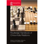 Routledge Handbook of China-india Relations