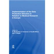 Implementation of the Data Protection Directive in Relation to Medical Research in Europe