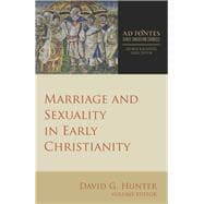 Marriage and Sexuality in Early Christianity