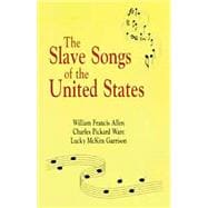 Slave Songs of the United States