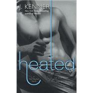 Heated: A Most Wanted Novel