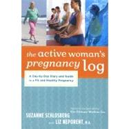 The Active Woman's Pregnancy Log