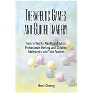 Therapeutic Games And Guided Imagery
