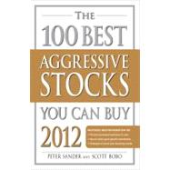 The 100 Best Aggressive Stocks You Can Buy 2012