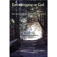Eavesdropping on God