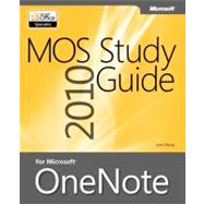 MOS 2010 Study Guide for Microsoft OneNote Exam
