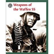 Weapons of the Waffen Ss