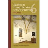 Studies In Cistercian Art And Architecture