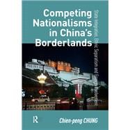 Competing Nationalisms in China’s Borderlands book cover, ISBN 9781040795941