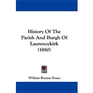 History of the Parish and Burgh of Laurencekirk
