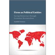 Firms As Political Entities