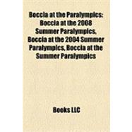Boccia at the Paralympics : Boccia at the 2008 Summer Paralympics, Boccia at the 2004 Summer Paralympics, Boccia at the Summer Paralympics