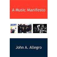 A Music Manifesto