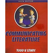 Communicating Literature: An Introduction to Oral Interpretation (w/ Webcom Code)
