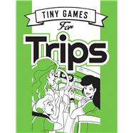 Tiny Games for Trips
