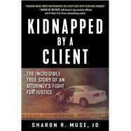 Kidnapped By a Client