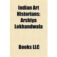 Indian Art Historians : Arshiya Lokhandwala