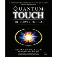 Quantum-Touch The Power to Heal