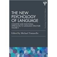 The New Psychology of Language: Cognitive and Functional Approaches To Language Structure, Volume II