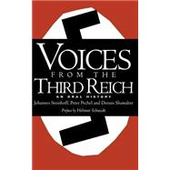 Voices From The Third Reich An Oral History