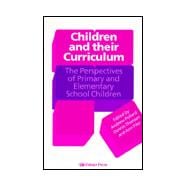 Children And Their Curriculum: The Perspectives Of Primary And Elementary School Children