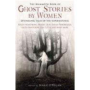 The Mammoth Book of Ghost Stories by Women