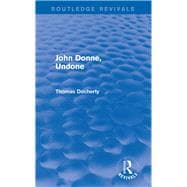 John Donne, Undone (Routledge Revivals)
