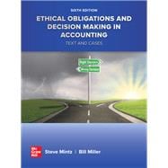 Ethical Obligations and Decision-Making in Accounting: Text and Cases [Rental Edition]