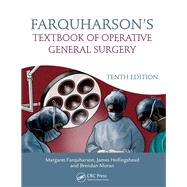 Farquharson's Textbook of Operative General Surgery, 10th Edition
