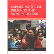 Exploring Social Policy In The 'new' Scotland