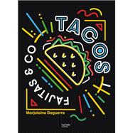 Tacos, Fajitas & Co